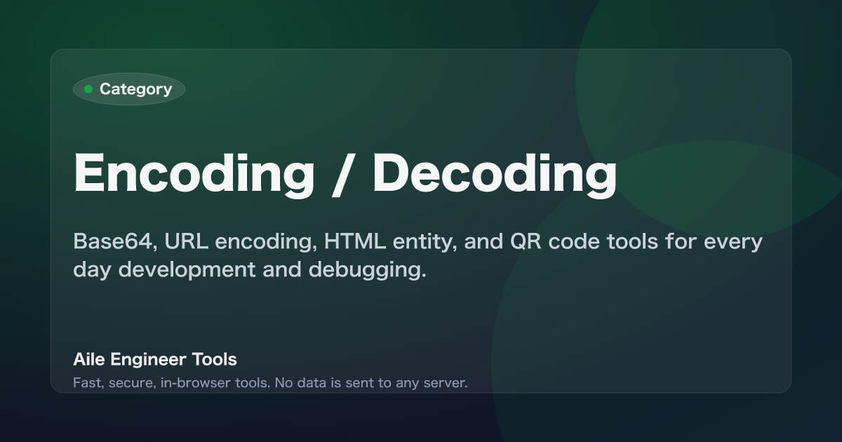 Encoding / Decoding - Aile Engineer Tools