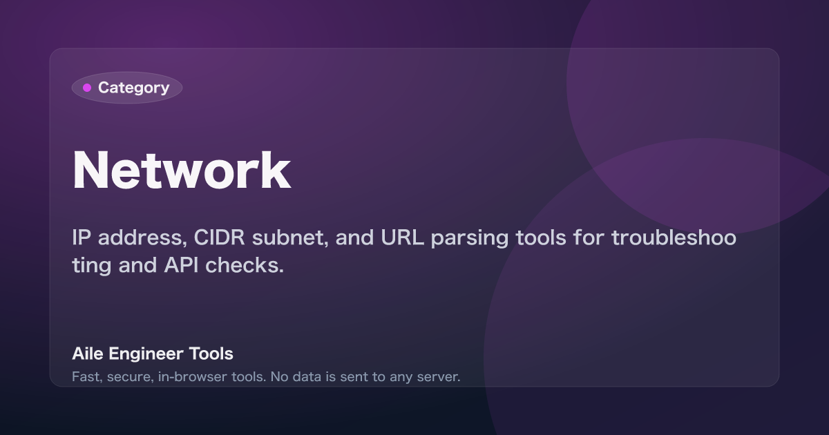 Network - Aile Engineer Tools
