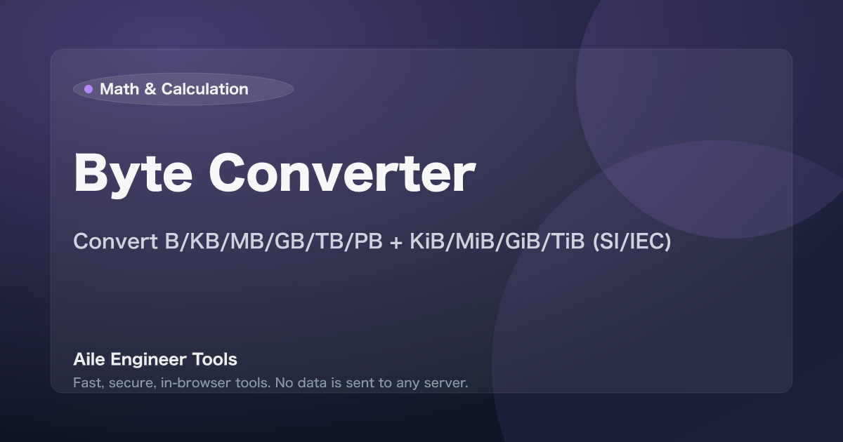 Byte Converter - Convert B/KB/MB/GB/TB/PB + KiB/MiB/GiB/TiB (SI/IEC)