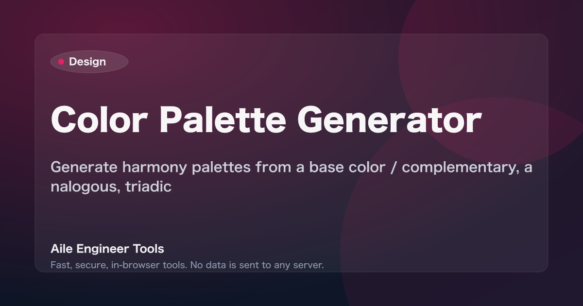 Color Palette Generator - Generate harmony palettes from a base color / complementary, analogous, triadic