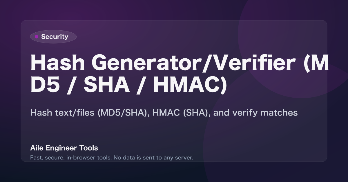 Hash Generator/Verifier (MD5 / SHA / HMAC) - Hash text/files (MD5/SHA), HMAC (SHA), and verify matches