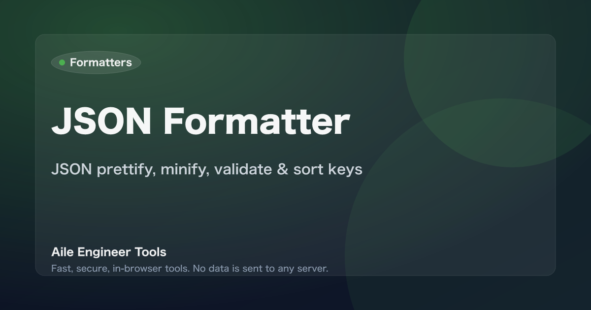 JSON Formatter - JSON prettify, minify, validate & sort keys