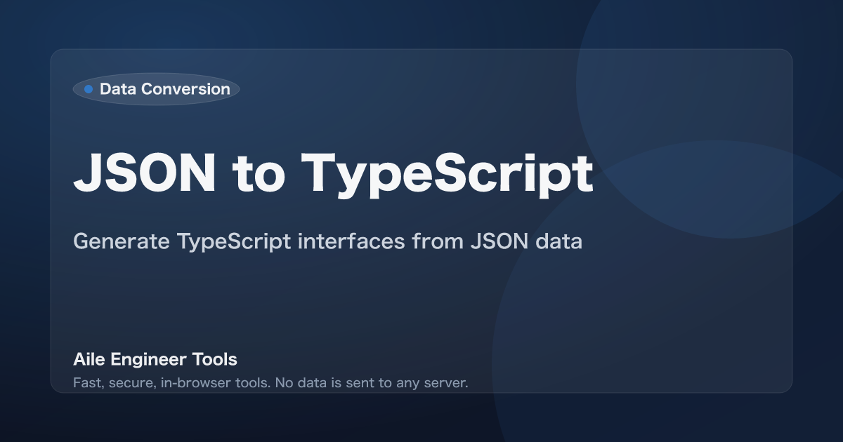JSON to TypeScript - Generate TypeScript interfaces from JSON data