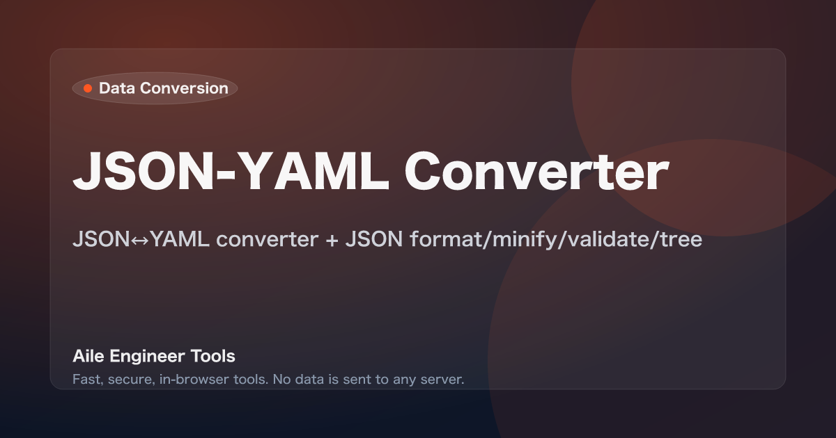 JSON-YAML Converter - JSON↔YAML converter + JSON format/minify/validate/tree