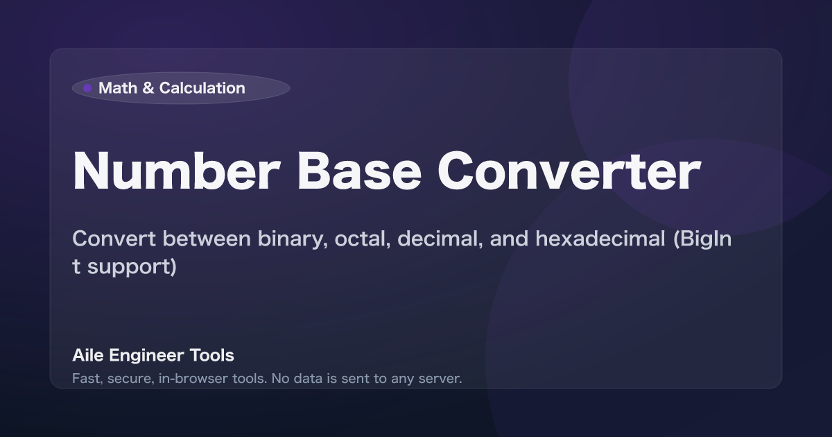 Number Base Converter - Convert between binary, octal, decimal, and hexadecimal (BigInt support)